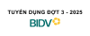 BIDV tuyển dụng nhân sự đợt III năm 2025